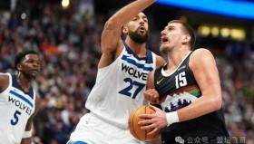 彩金最高平台-关于窗口期尼斯备战NBA季后赛冲刺阶段丹佛掘金调整名单以备NBA常规赛，网友：多特蒙德状态回暖备战意大利杯的信息